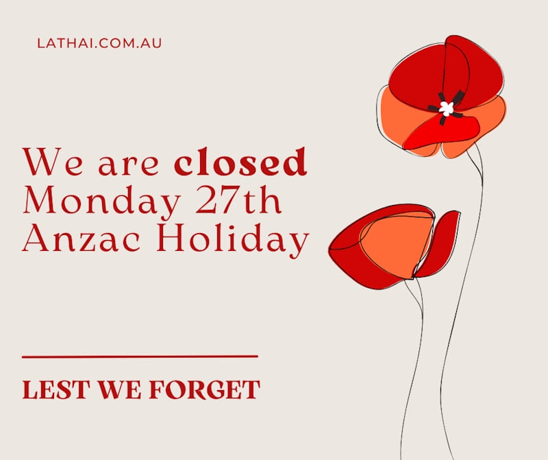LaThai Close 27042026 ANZAC Day